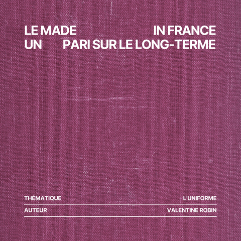Le Made in France - un pari long-terme
