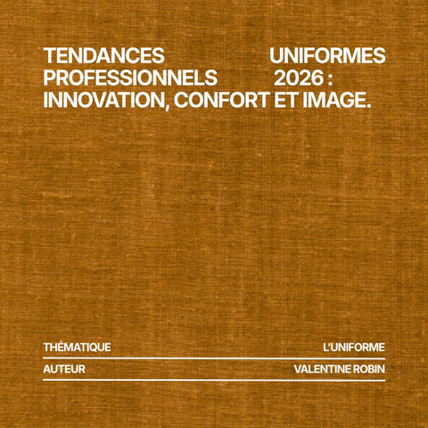 Tendances uniformes professionnels 2026 : innovation, confort et image