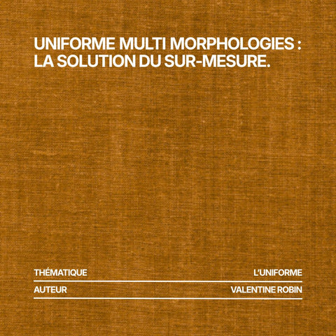 Uniforme multi morphologies : la solution du sur‑mesure