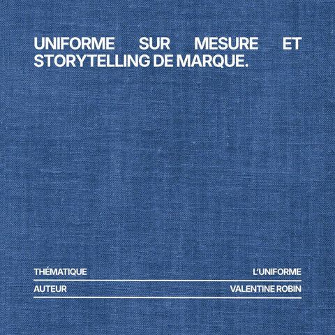 Uniforme sur mesure et storytelling de marque