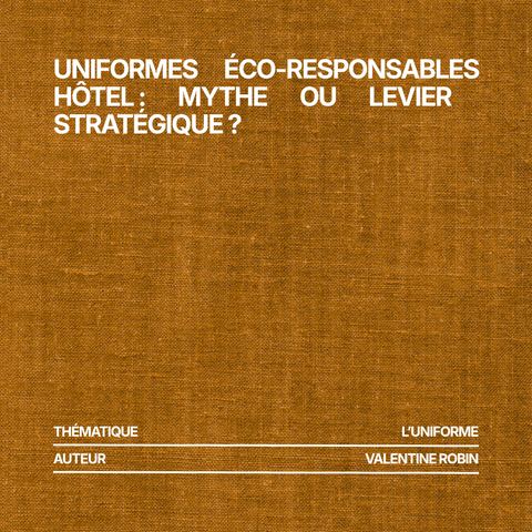 Uniformes éco-responsables hôtel : mythe ou levier stratégique ?