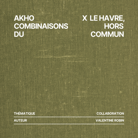 Akho x Le Havre - Combinaisons hors du commun